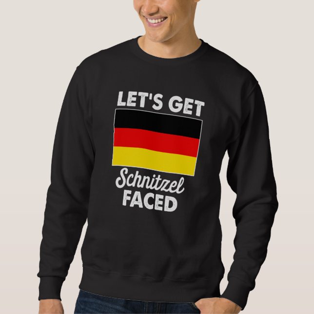 Let's Get Schnitzel Faced German Flag Sweatshirt (Front)
