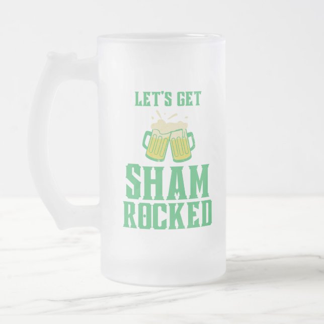 Let's Get Shamrocked St. Patrick's Day Frosted Glass Beer Mug (Left)