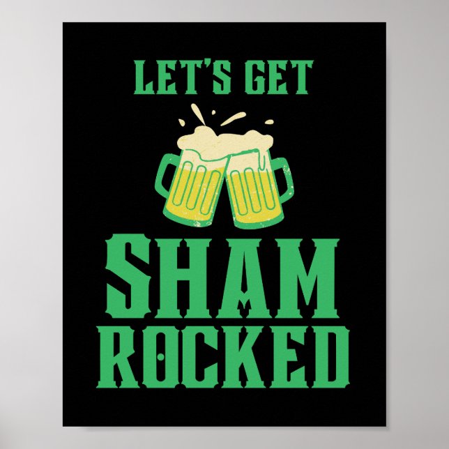 Let's Get Shamrocked St. Patrick's Day Poster (Front)