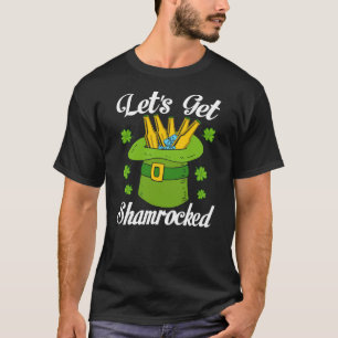 Lets Get Shamrocked St Patricks Day T-Shirt
