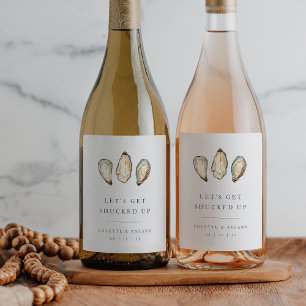 Let's Get Shucked Up   Coastal Oyster Wedding Wine Label