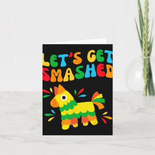 Let's Get Smashed Bride Squad My Final Fiesta Bach Card