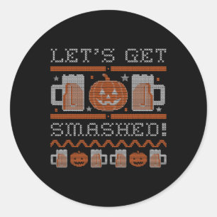 Lets Get Smashed  Costume Halloween Classic Round Sticker