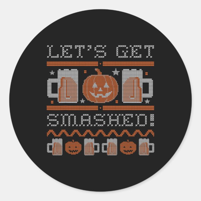Lets Get Smashed  Costume Halloween Classic Round Sticker (Front)
