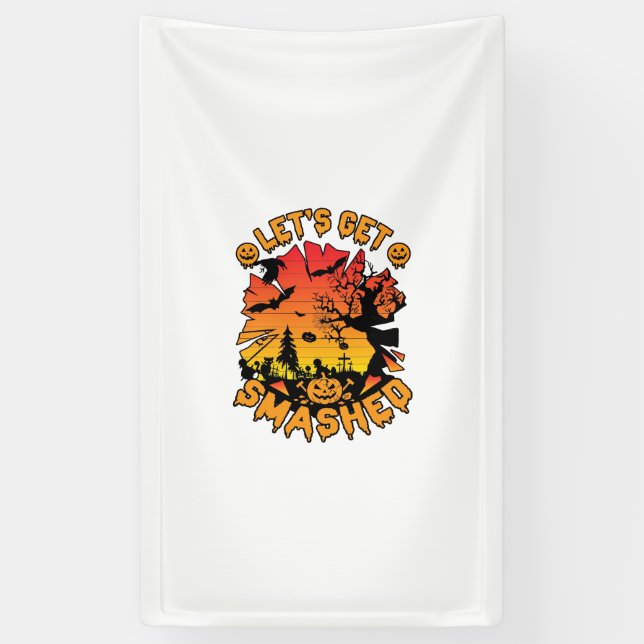 Lets Get Smashed Halloween Pumpkin Spooky Tree Bat Banner (Vertical)