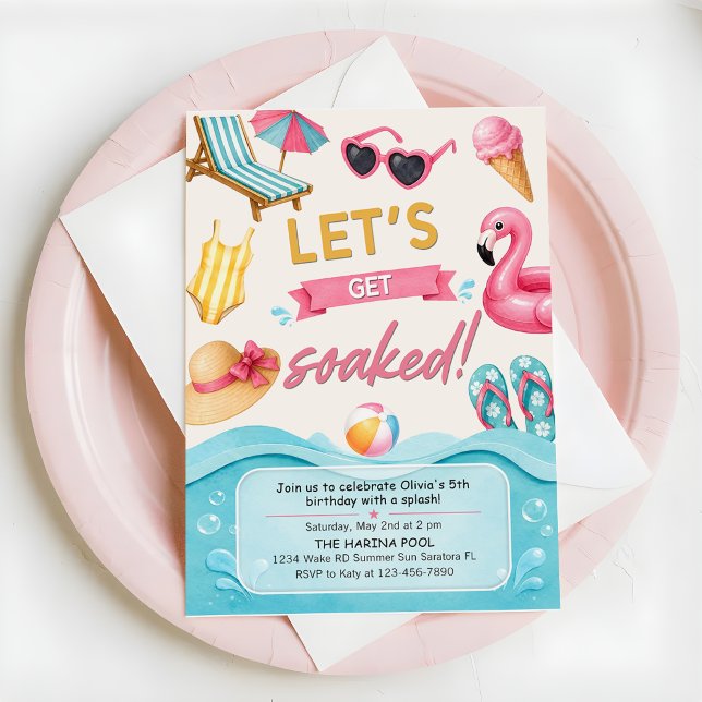 Let's Get Soaked Summer Pool Birthday Party Invitation (Creator Uploaded)