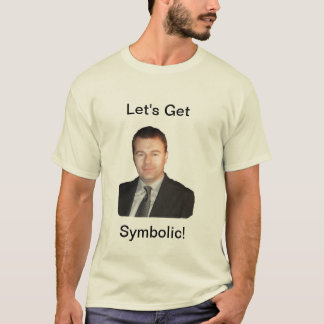 "Let's Get Symbolic" T-Shirt