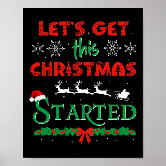 Let's Get This Christmas Started Christmas Party C Poster (Front)