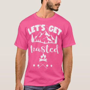 Let'S Get Toasted Funny Camp Camper Camping Campfi T-Shirt