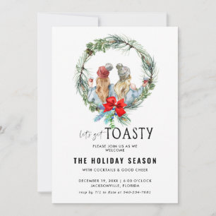 Let's Get Toasty   Holiday Party Invitation
