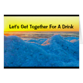 Let's Get Together For A Drink Humour