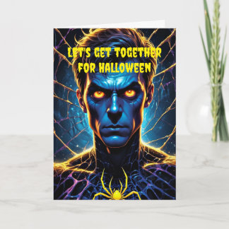 Let's get together for Halloween. Card