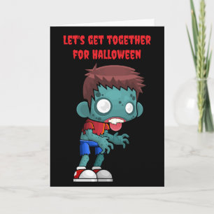 Let's get together for Halloween. Card