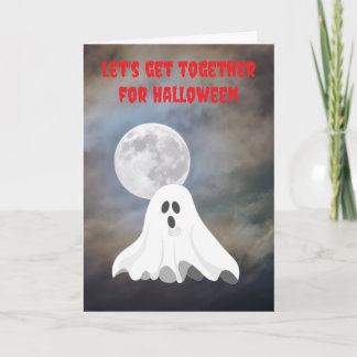 Let's get together for Halloween. Card