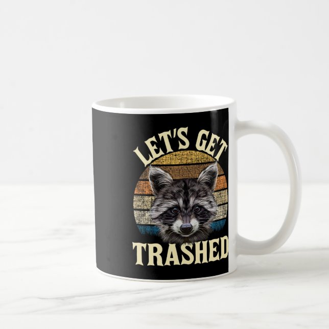 Let's Get Trashed - Funny Retro Racoon Lover Camp Coffee Mug (Right)