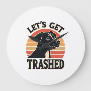 Lets Get Trashed Vintage Dog Graphic Retro Sunset Large Clock