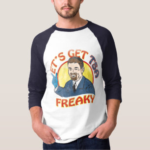 Let's Get TSA Freaky T-Shirt