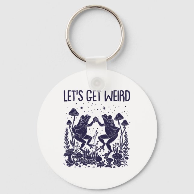 Let's Get Weird Dancing Frogs Mushrooms Funny Cott Key Ring (Front)