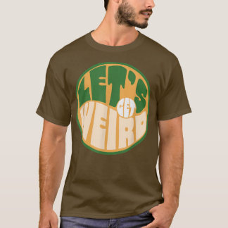 Let's Get Weird! Funny 60s Typography Hippie Music T-Shirt