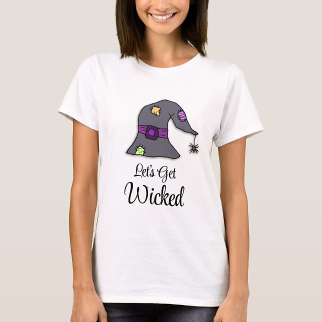 Let's Get Wicked | Witch's Broom   T-Shirt (Front)
