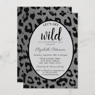 Let's Get Wild,Grey Leopard Print Bachelorette Invitation