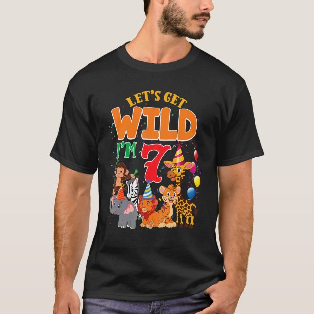 Lets Get Wild I'm 7 Zoo Safari Animal Birthday Kid T-Shirt (Front)