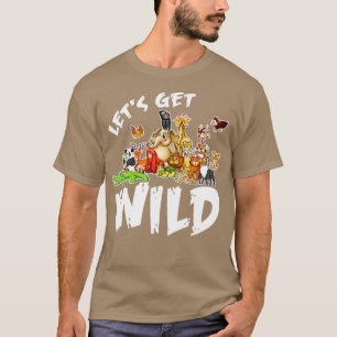Lets Get Wild Safari Squad Jungle Animal Zoo Birth T-Shirt