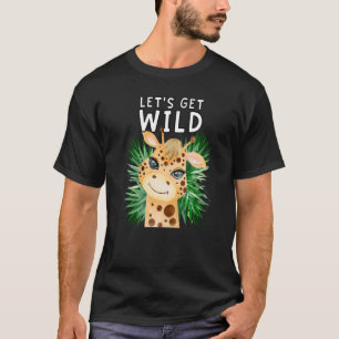 Let's Get Wild Zoo Animals Safari Party At The Zoo T-Shirt
