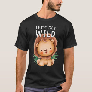 Let's Get Wild Zoo Animals Safari Party At The Zoo T-Shirt