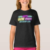 Let's Glow Crazy Colourful Neon Girl's Birthday