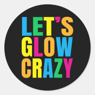 Let'S Glow Crazy Glow Py Classic Round Sticker