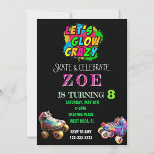 Let's Glow Crazy , Neon Birthday Invitation