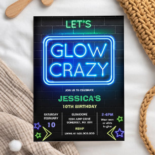 Let's Glow Crazy Neon Birthday Party Invitation
