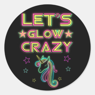 Let's Glow Crazy Party Cool Birthday Glow Party Classic Round Sticker