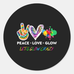 Lets' Glow Crazy Peace Love Glow Py Squad Hallowee Classic Round Sticker
