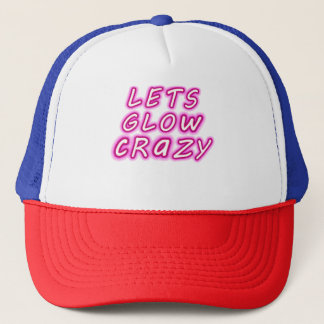 Let's Glow Crazy T Shirt Retro Neon Party Rave Trucker Hat