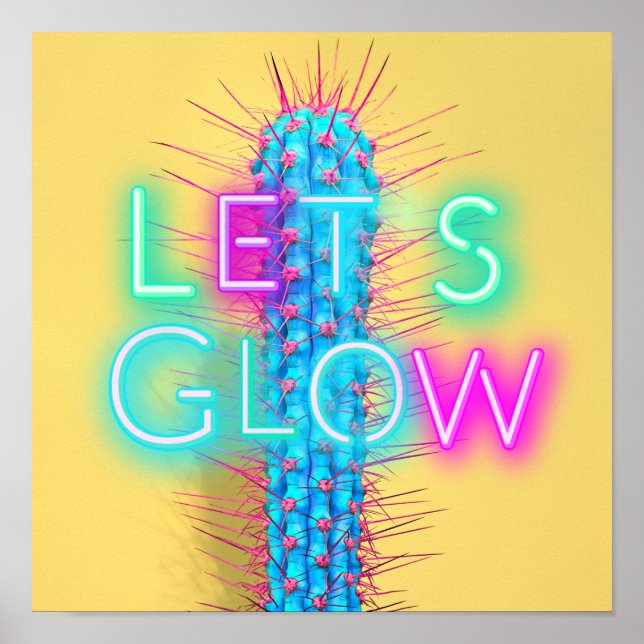 Let's GLOW Neon Cactus Funky Party Festival Dance Poster (Front)