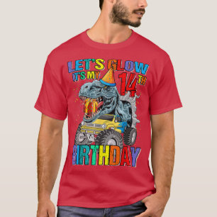Let's Glow Party It's My 14th Birthday Monster Tru T-Shirt