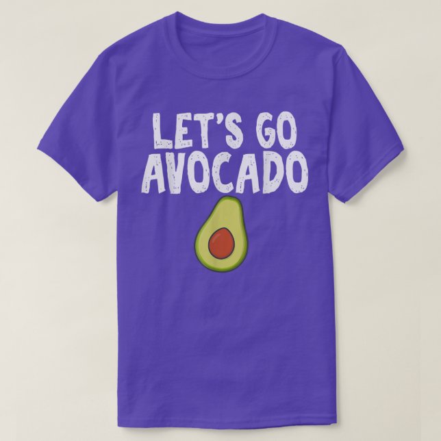 Lets Go Avocado Humour Joke for Unise Avocado Addi T-Shirt (Design Front)
