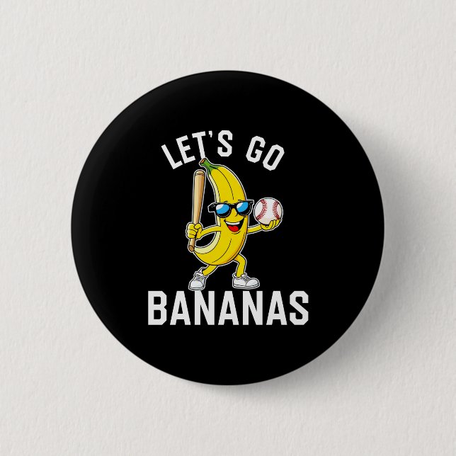 Let's go banana long sleeve  6 cm round badge (Front)