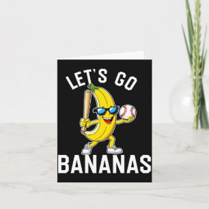 Let's go banana long sleeve card