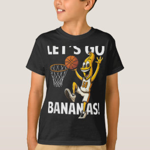 Lets Go Bananas Basketball Player With Funny Banan T-Shirt