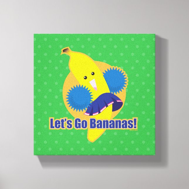 Let's Go Bananas! Canvas Print (Front)