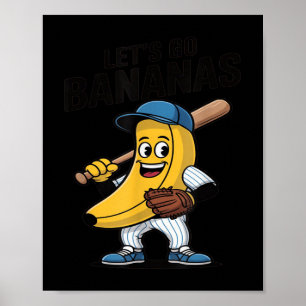 Lets Go Bananas, Funny Banana Gift Poster
