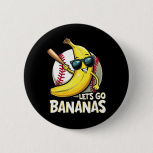Let's Go Bananas Funny Banana Lover 6 Cm Round Badge
