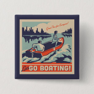 Let's Go Boating 15 Cm Square Badge