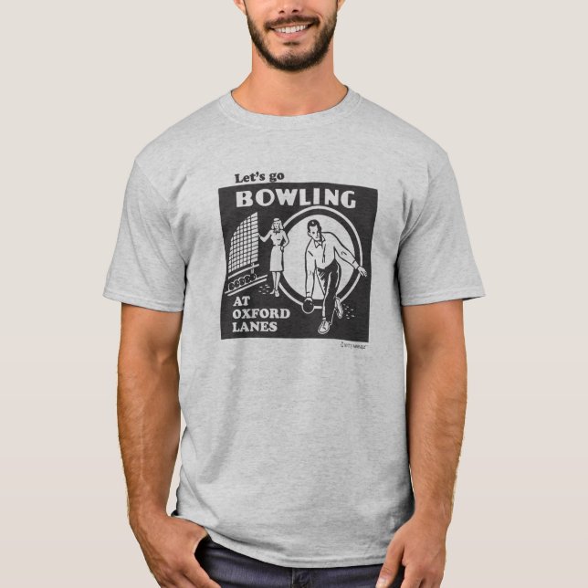 Let's Go Bowling at Oxford Lanes - Dearborn Shirt (Front)