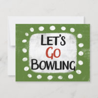 Let's Go Bowling Greeting Card