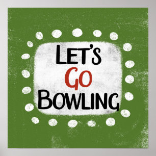 Let's Go Bowling Poster Wall Art