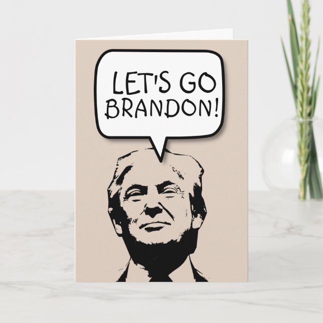 LET'S GO BRANDON! ANTI-BIDEN BIRTHDAY CARDS (Front)